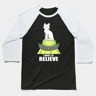 I Want to Believe Baseball T-Shirt